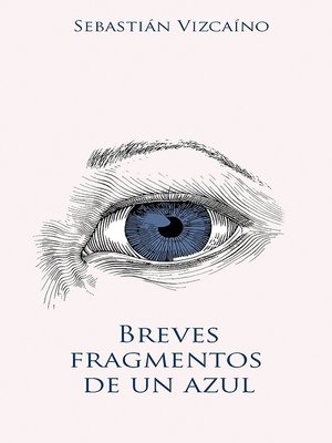 cover image of Breves fragmentos de un azul
